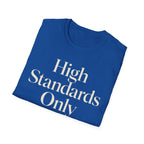 High Standards Only