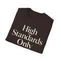 High Standards Only