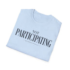 Not participating... Respectfully