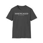 Disengaged by design