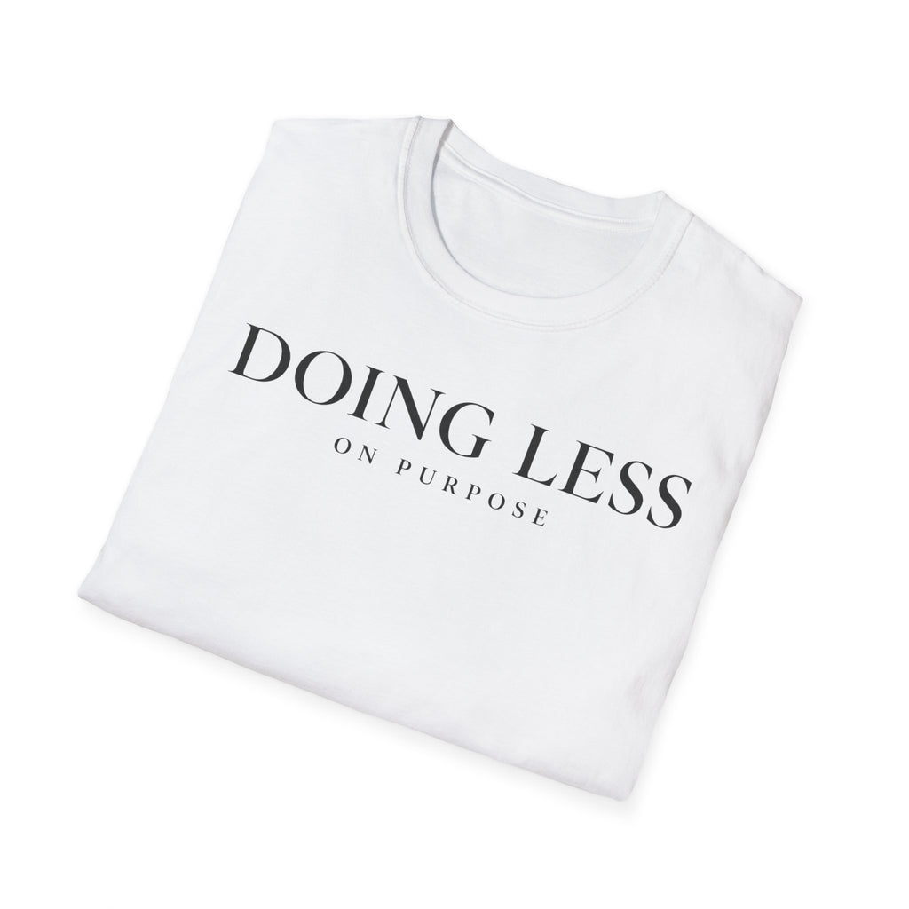 Doing less on purpose
