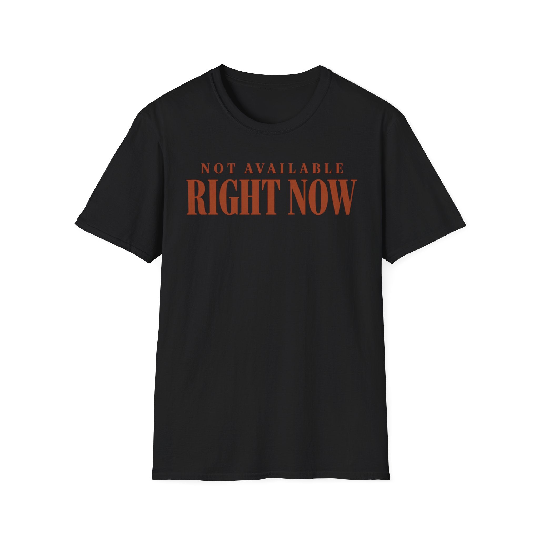 Not available right now