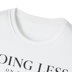 Doing less on purpose