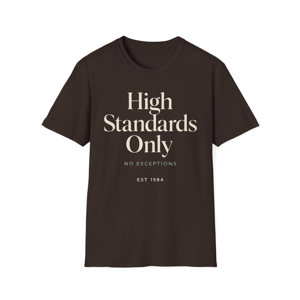High Standards Only