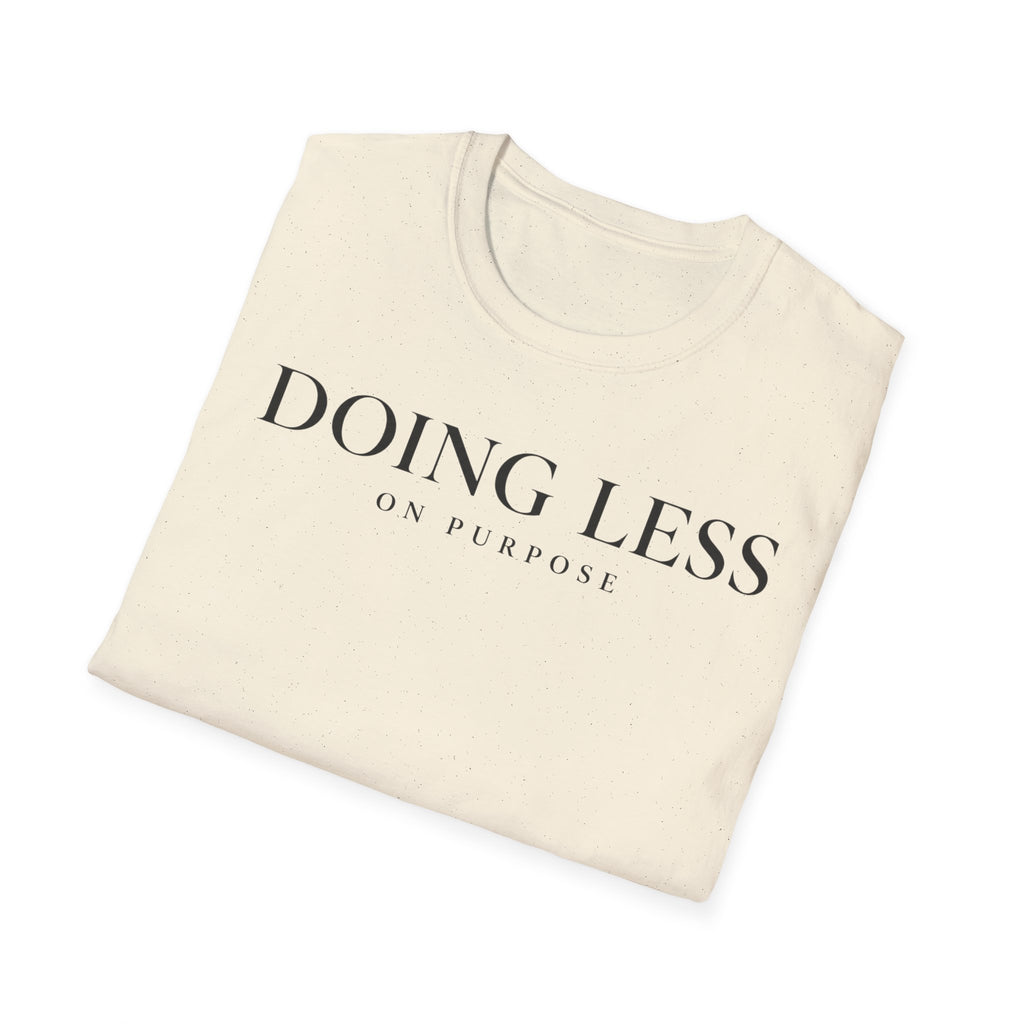 Doing less on purpose