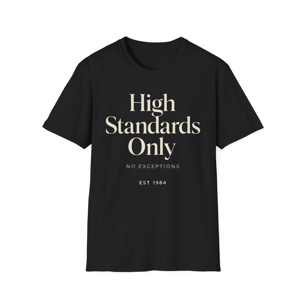 High Standards Only