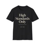 High Standards Only