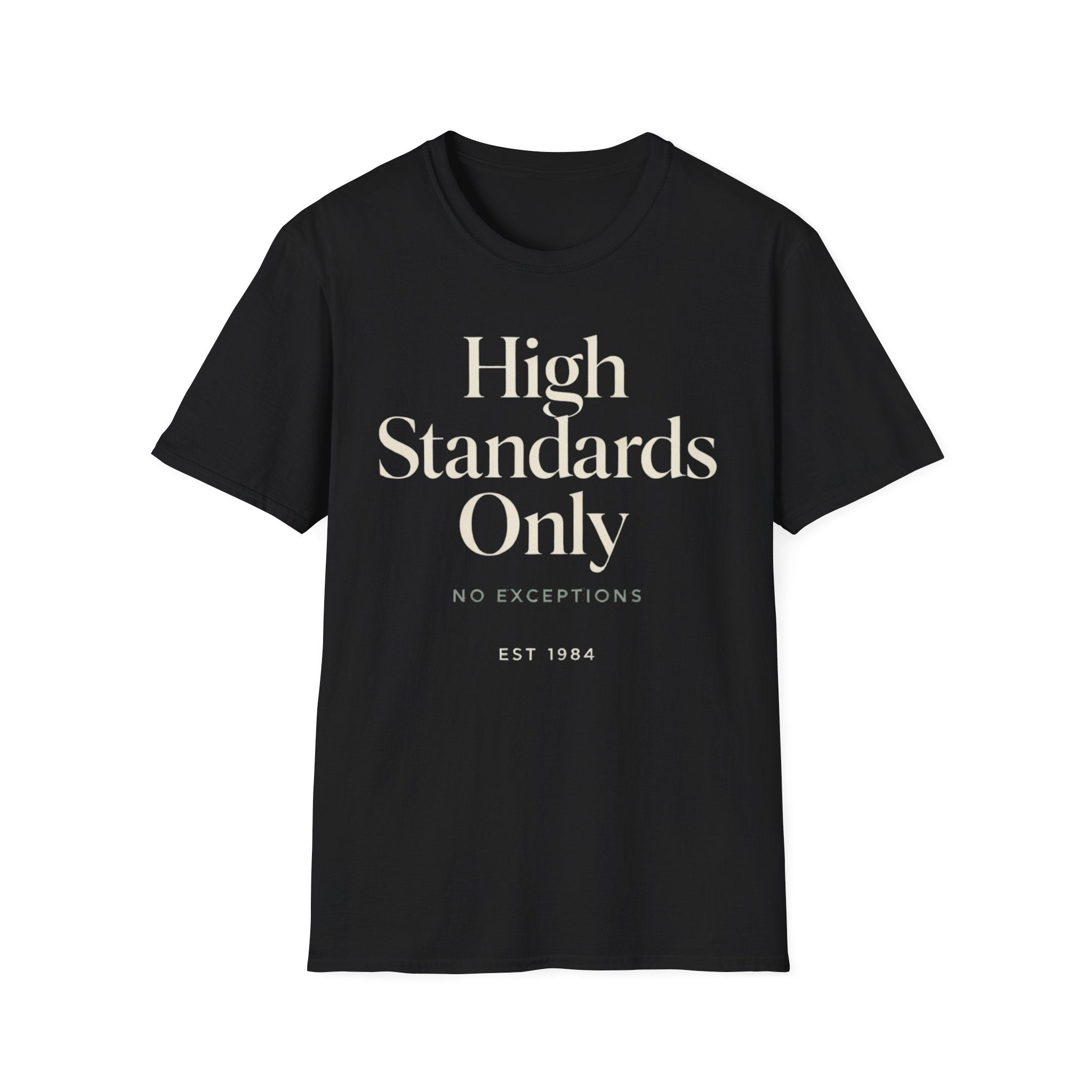 High Standards Only