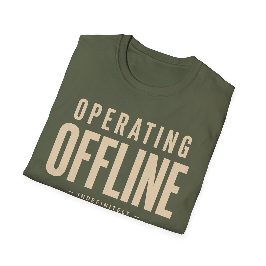 Operating offline.... Indefinitely