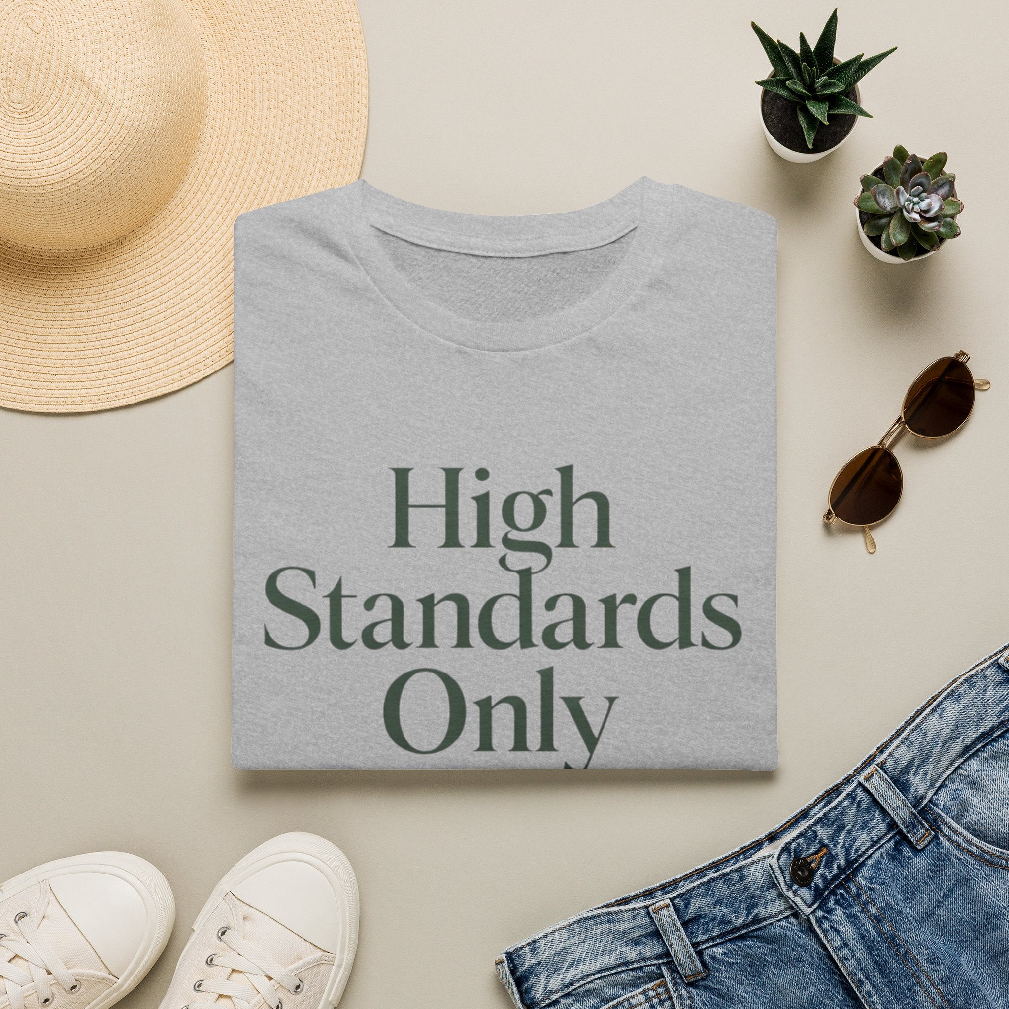 High Standards Only