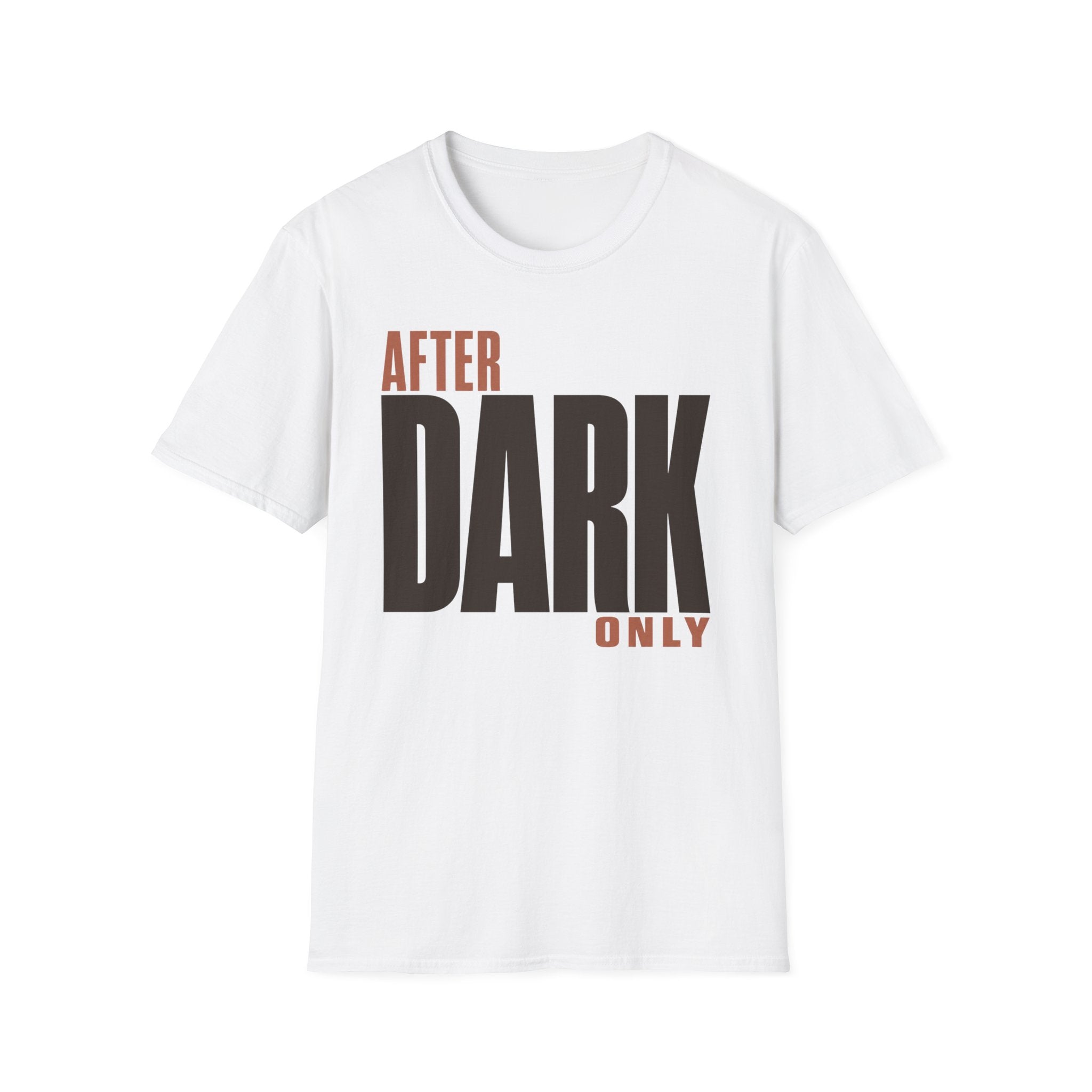 After dark only
