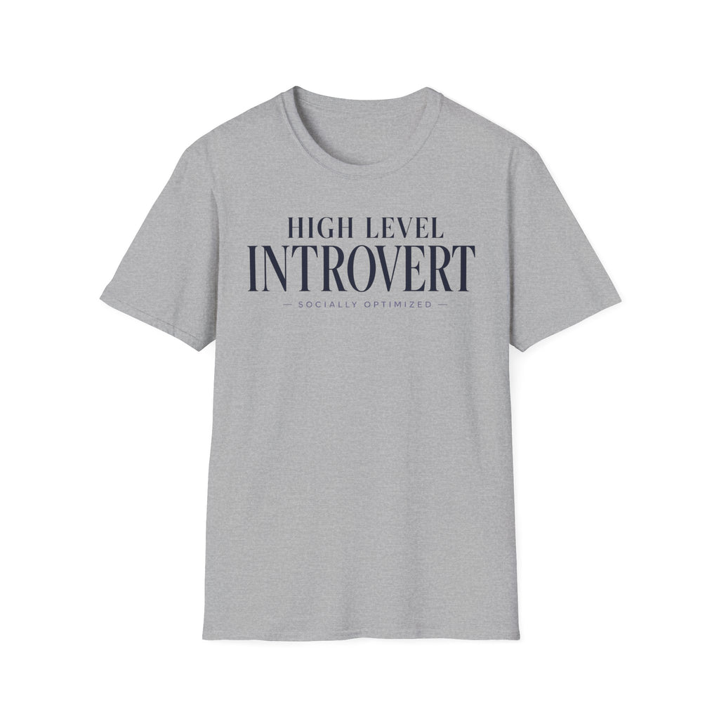 High level introvert... socially optimized