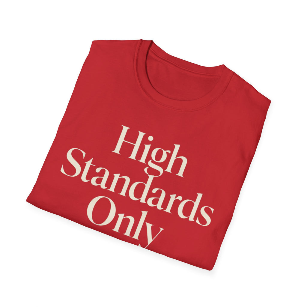 High Standards Only