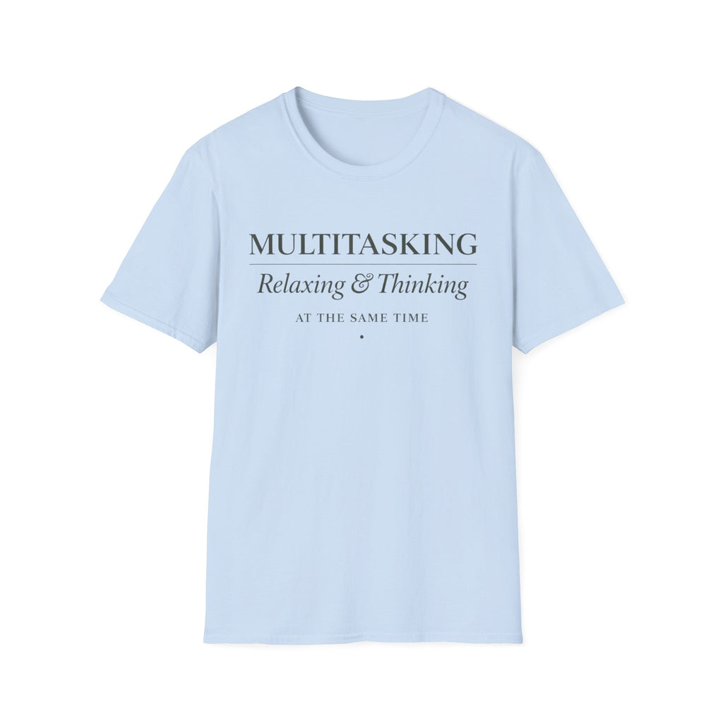Multitasking: Relaxing and Thinking