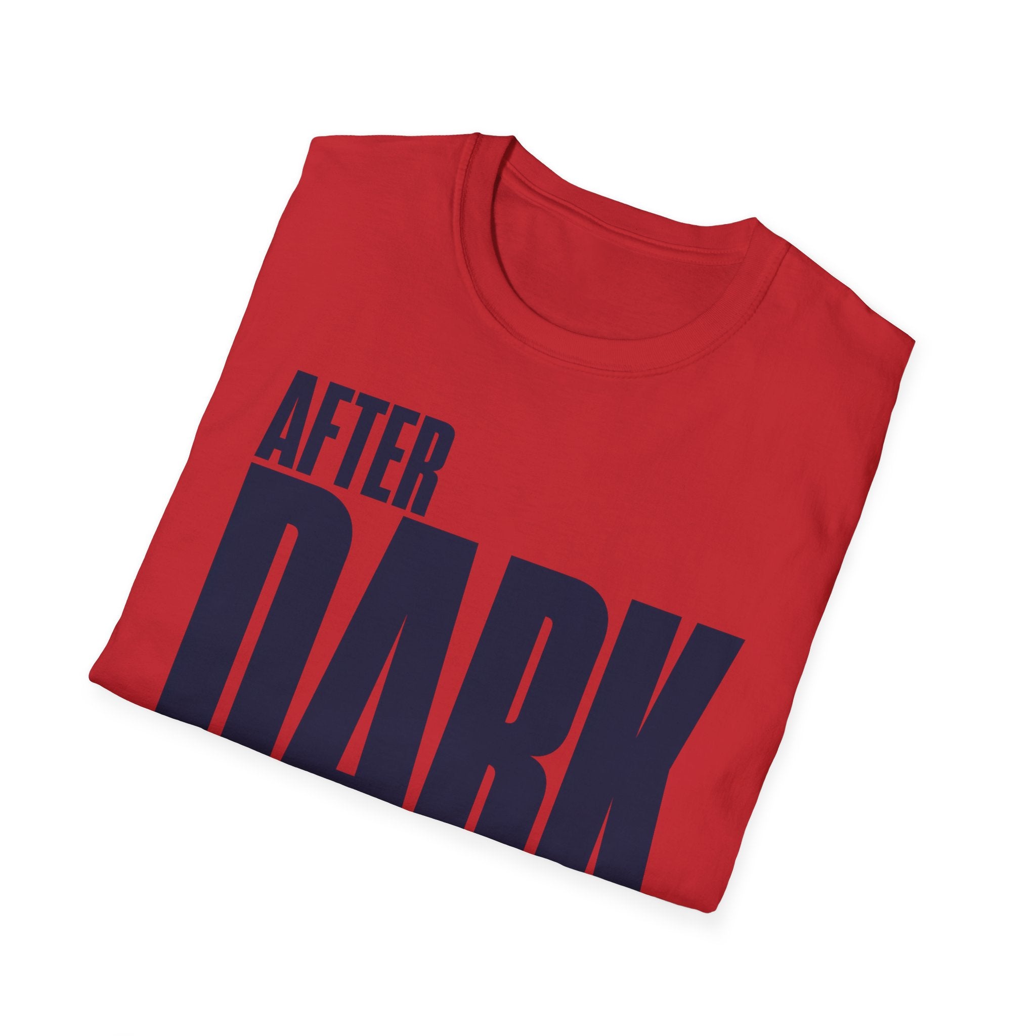 After dark only