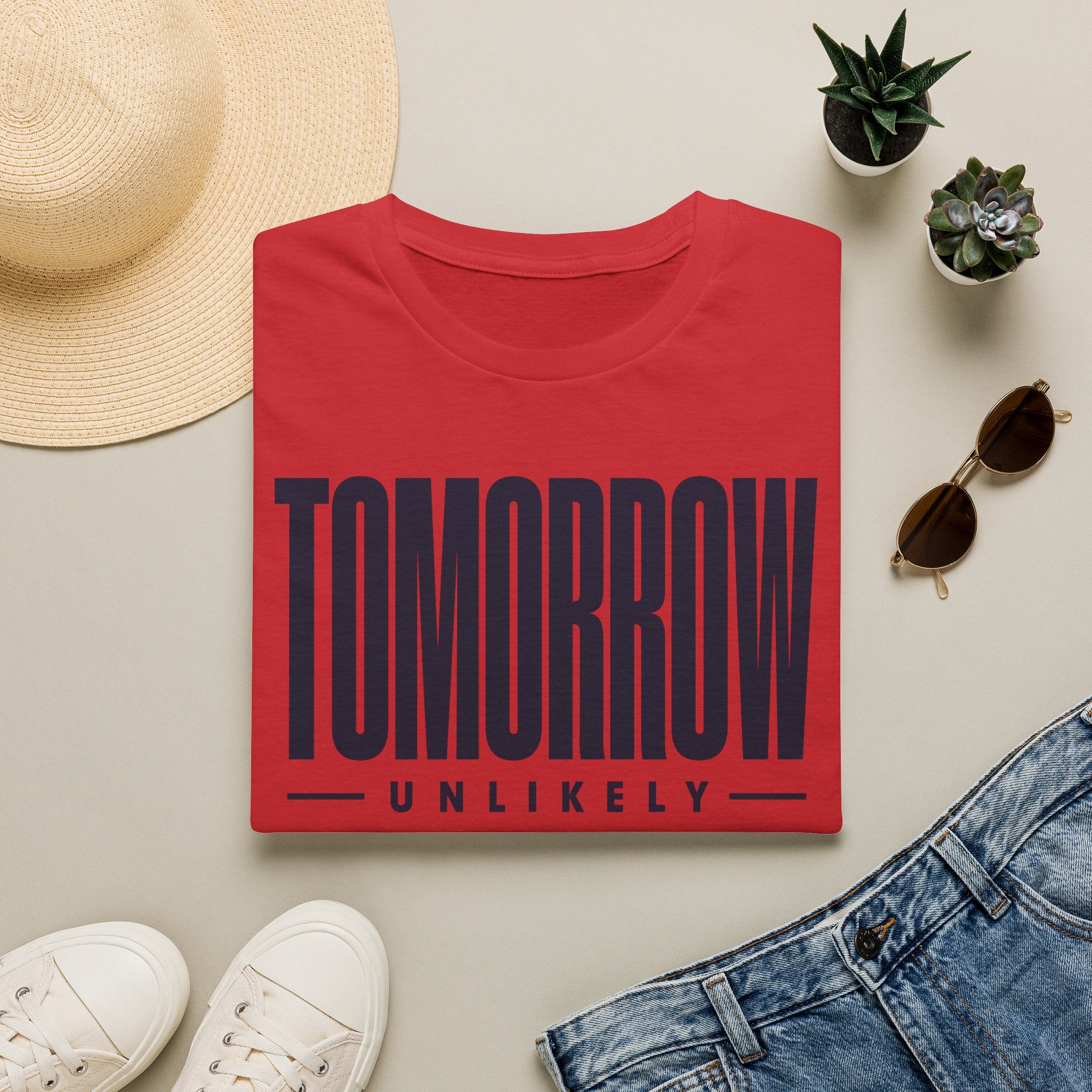 Tomorrow Unlikely