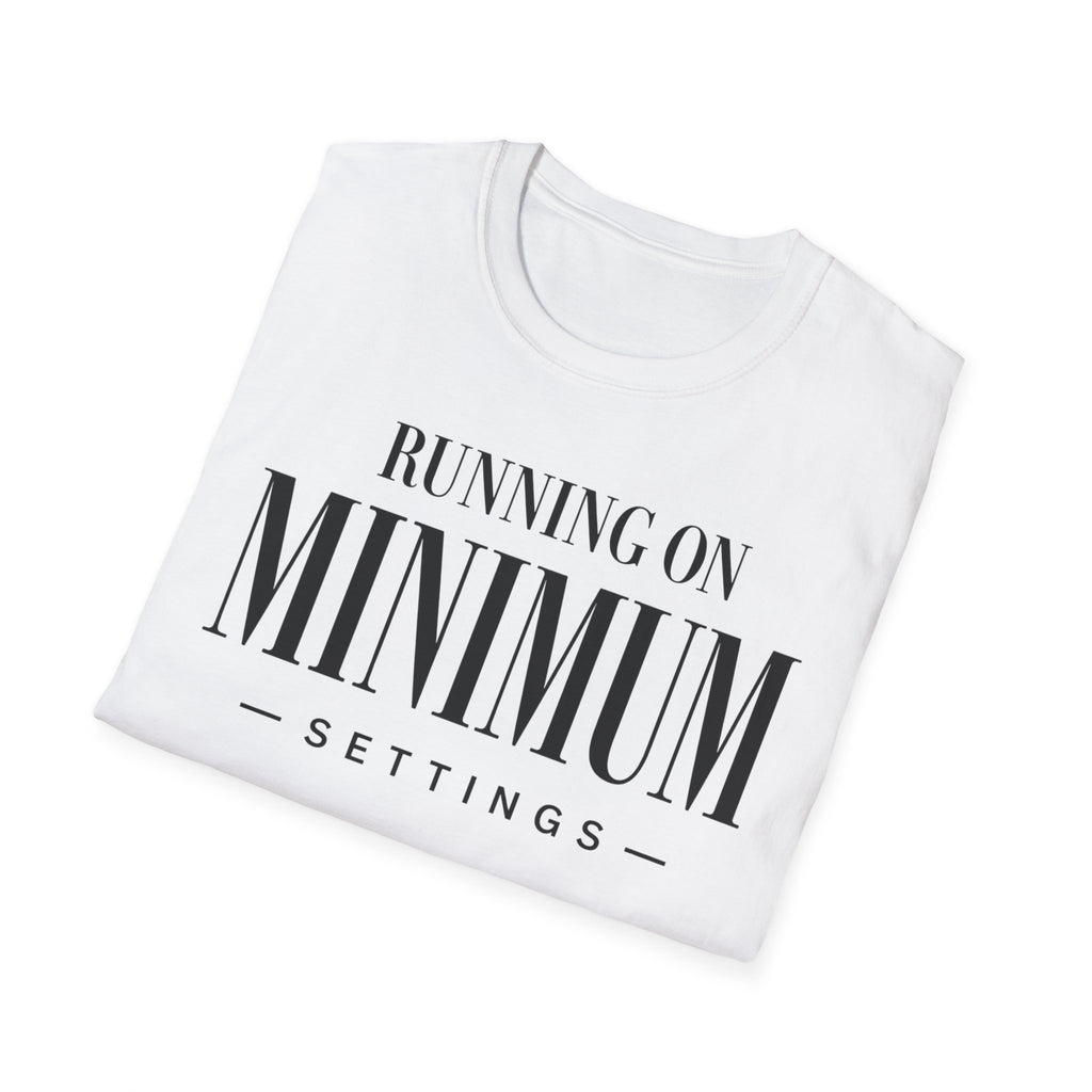Running on minimum settings