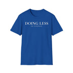 Doing less on purpose