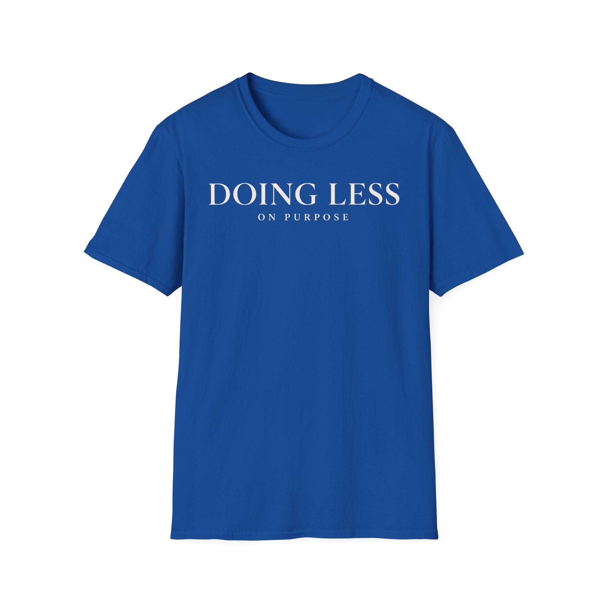 Doing less on purpose