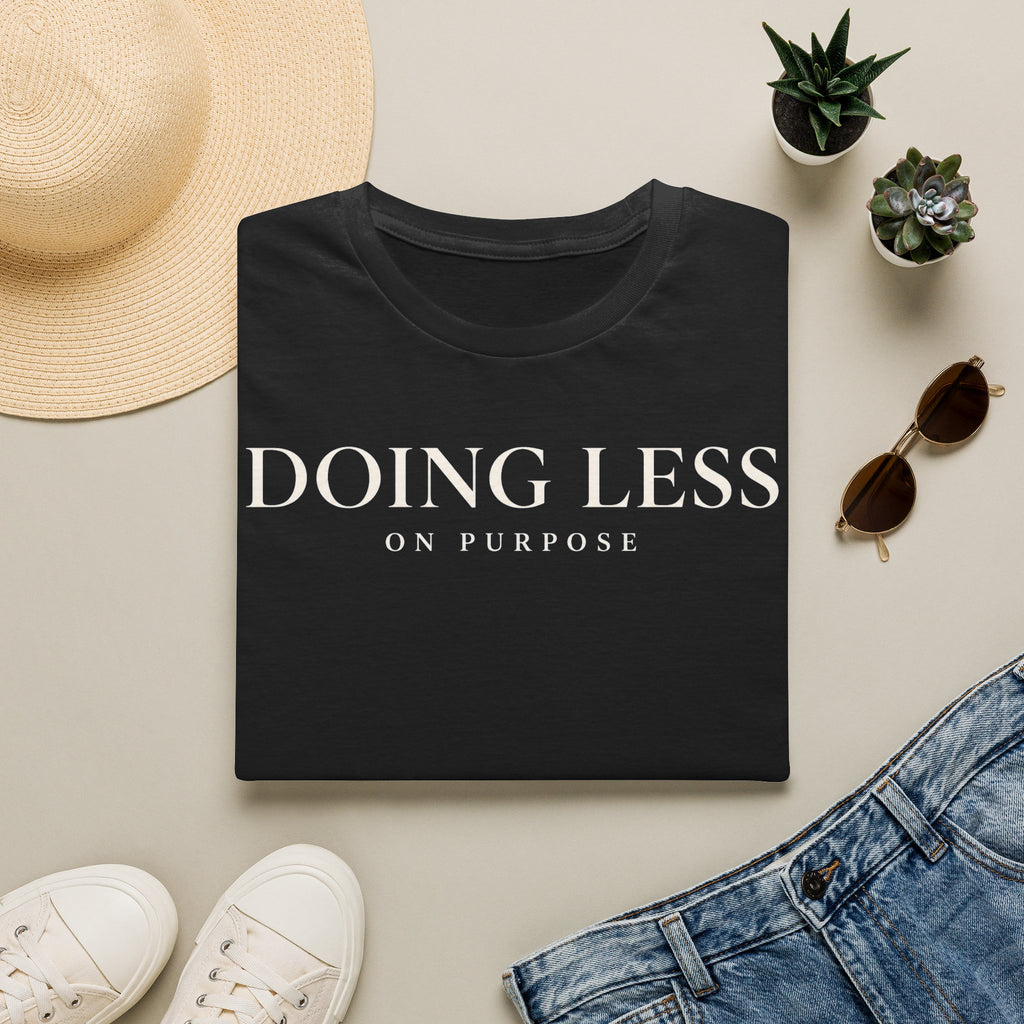 Doing less on purpose