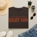 Not available right now