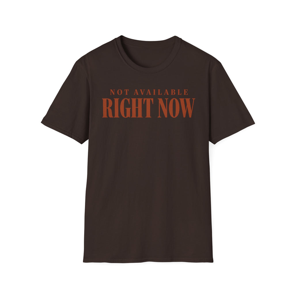 Not available right now