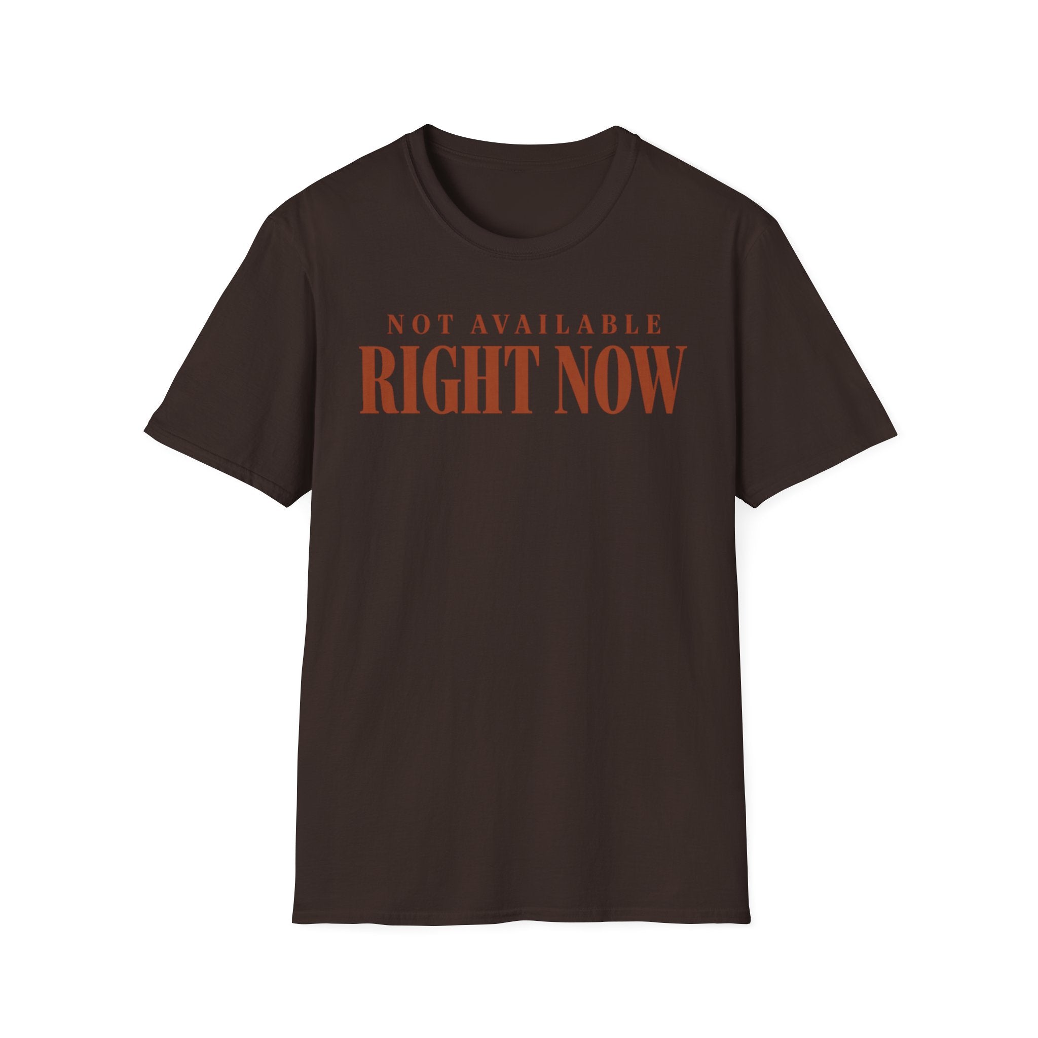 Not available right now
