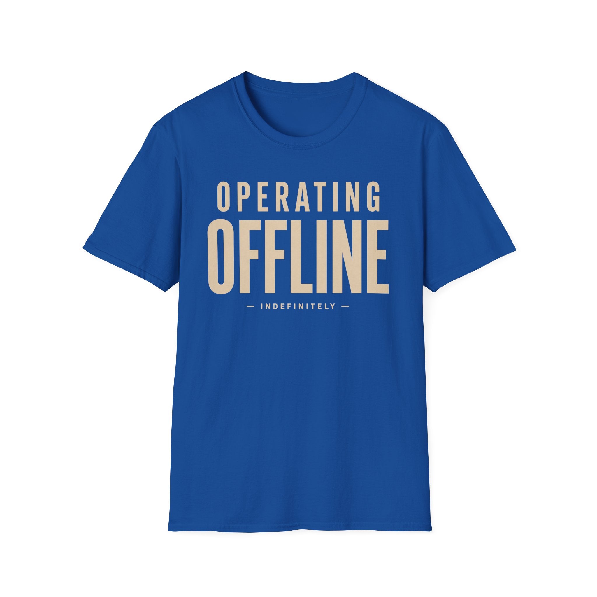 Operating offline.... Indefinitely