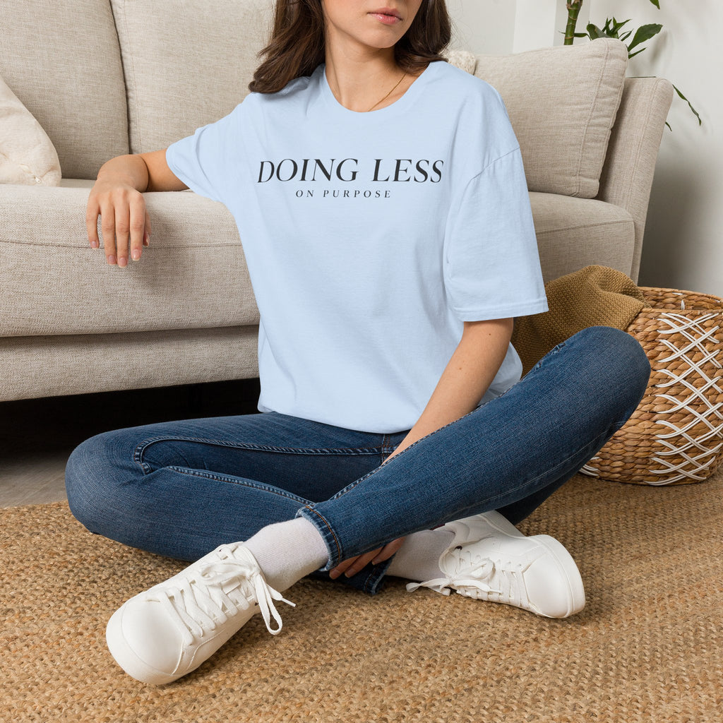 Doing less on purpose