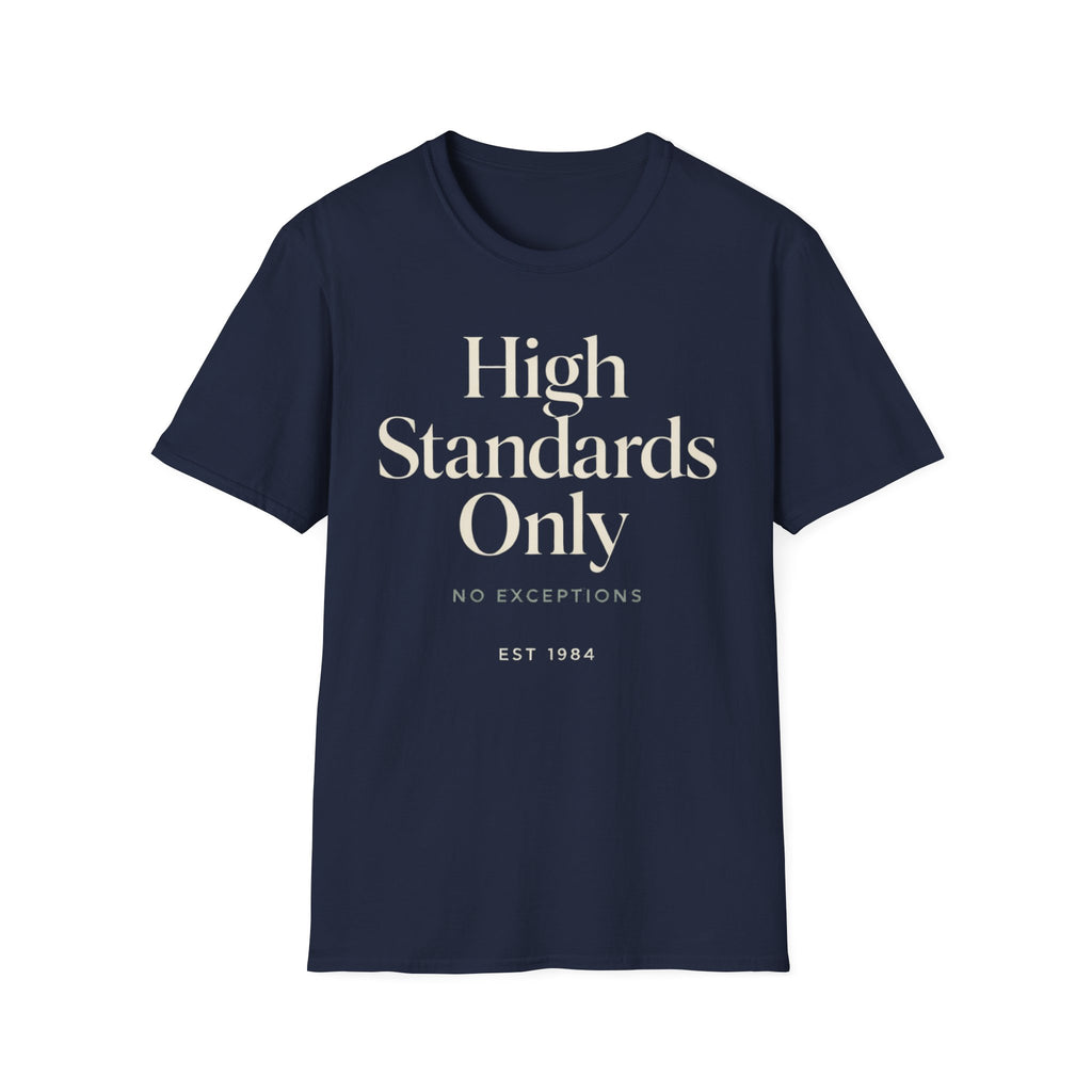 High Standards Only