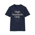High Standards Only