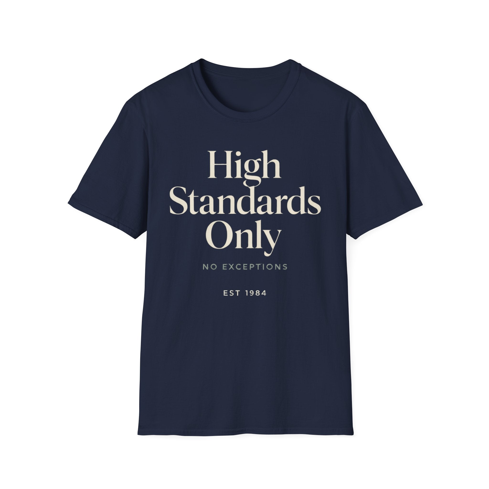 High Standards Only