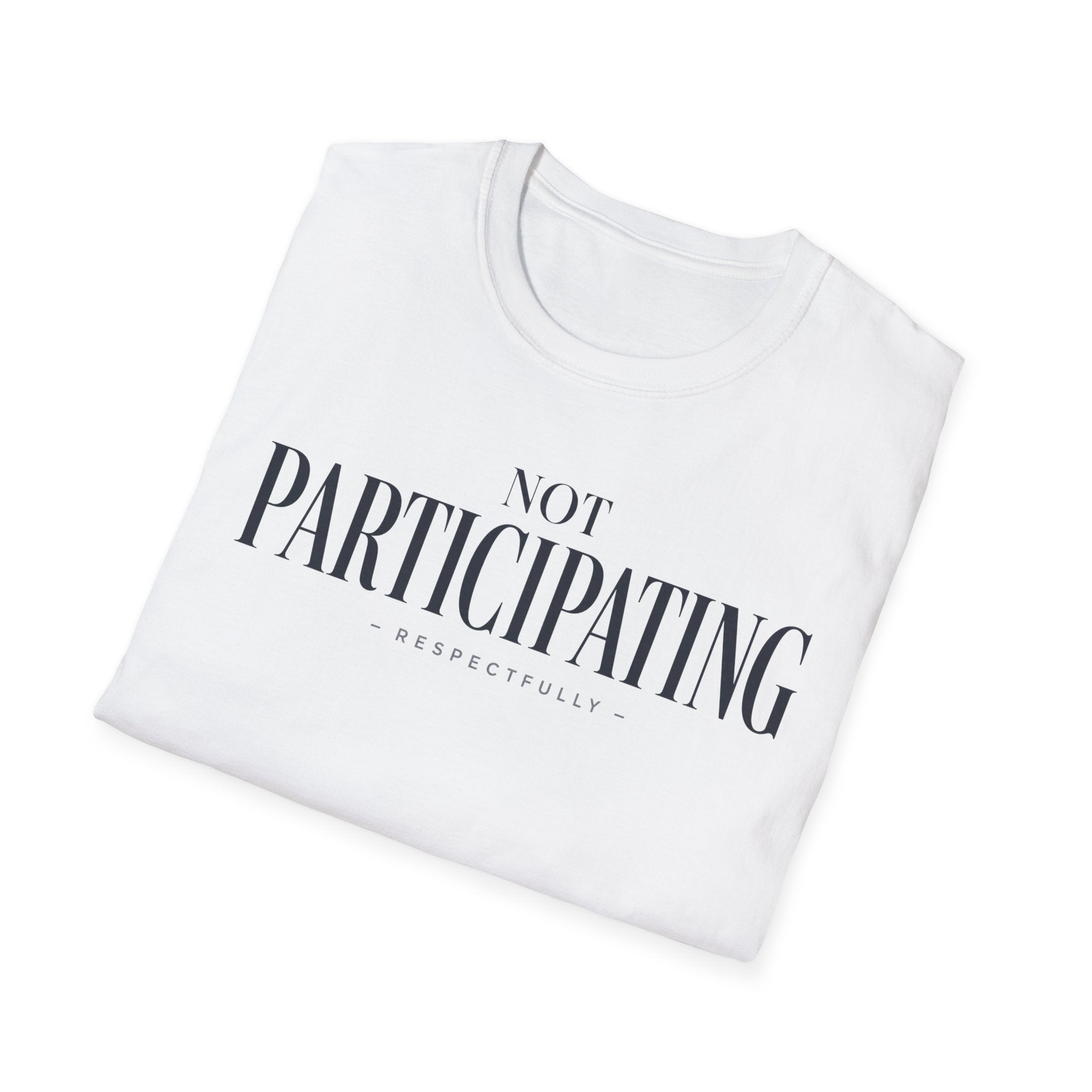 Not participating... Respectfully