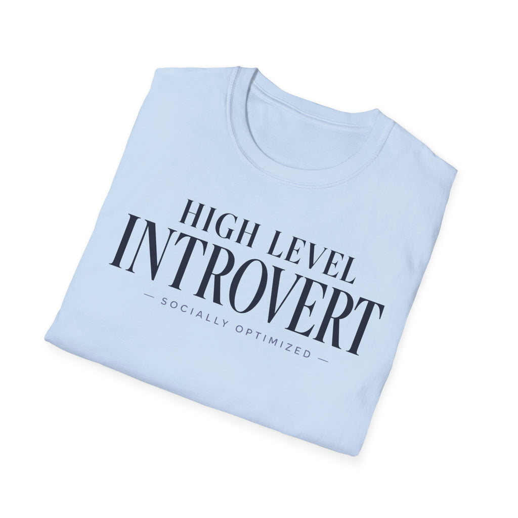 High level introvert... socially optimized