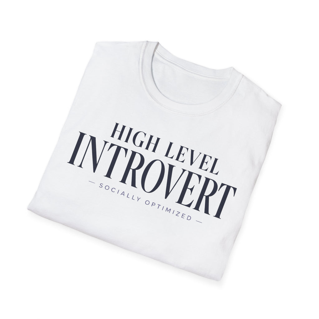 High level introvert... socially optimized