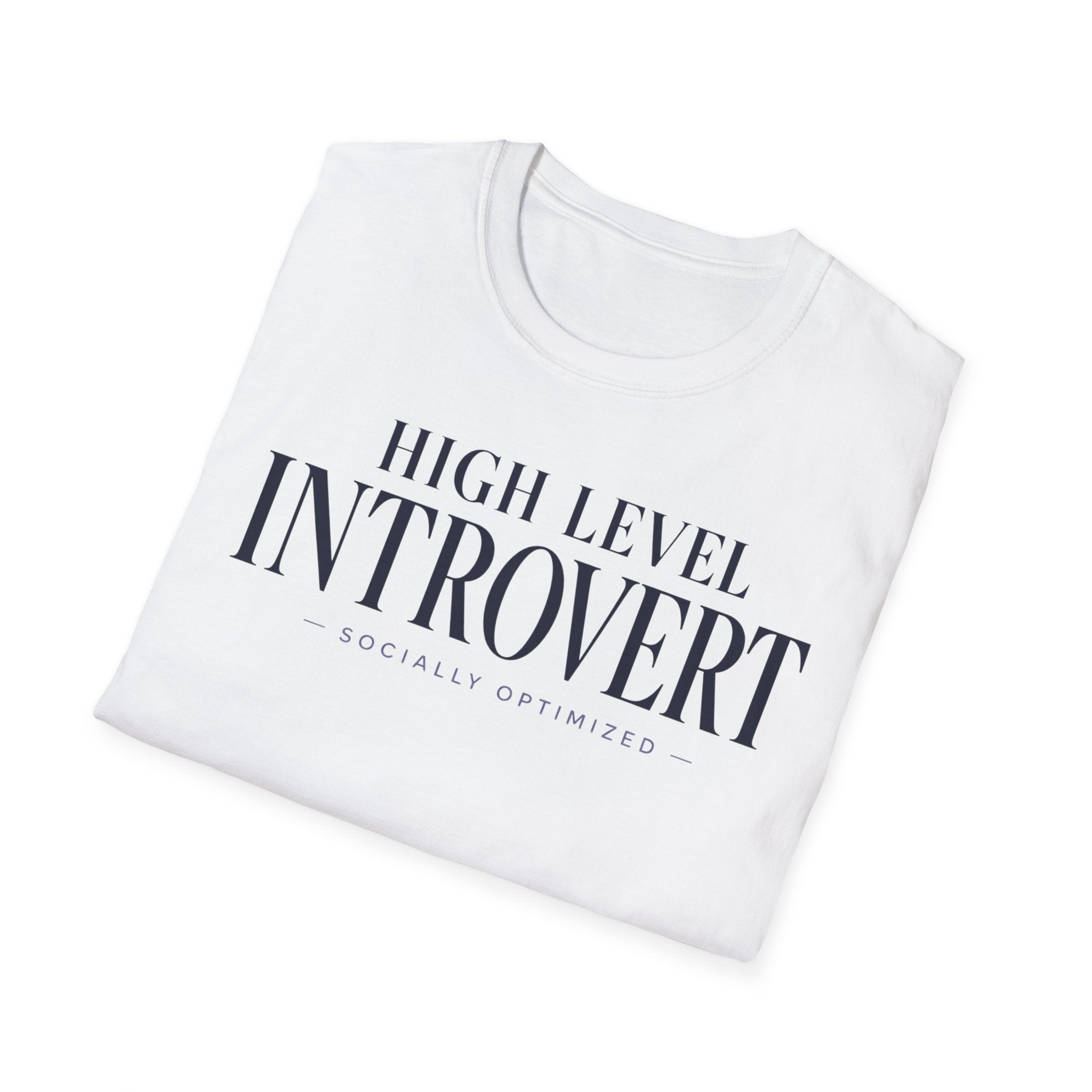 High level introvert... socially optimized