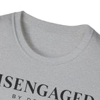 Disengaged by design