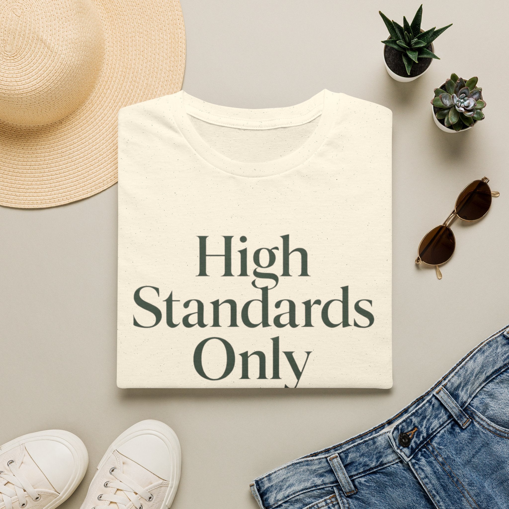 High Standards Only