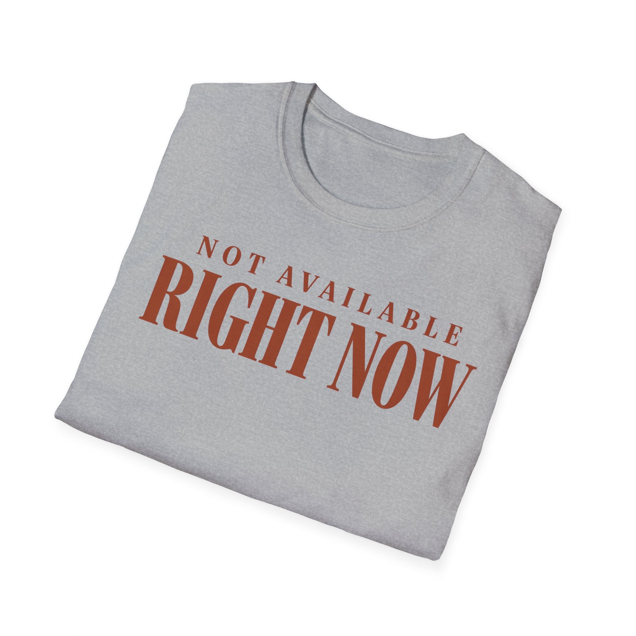 Not available right now