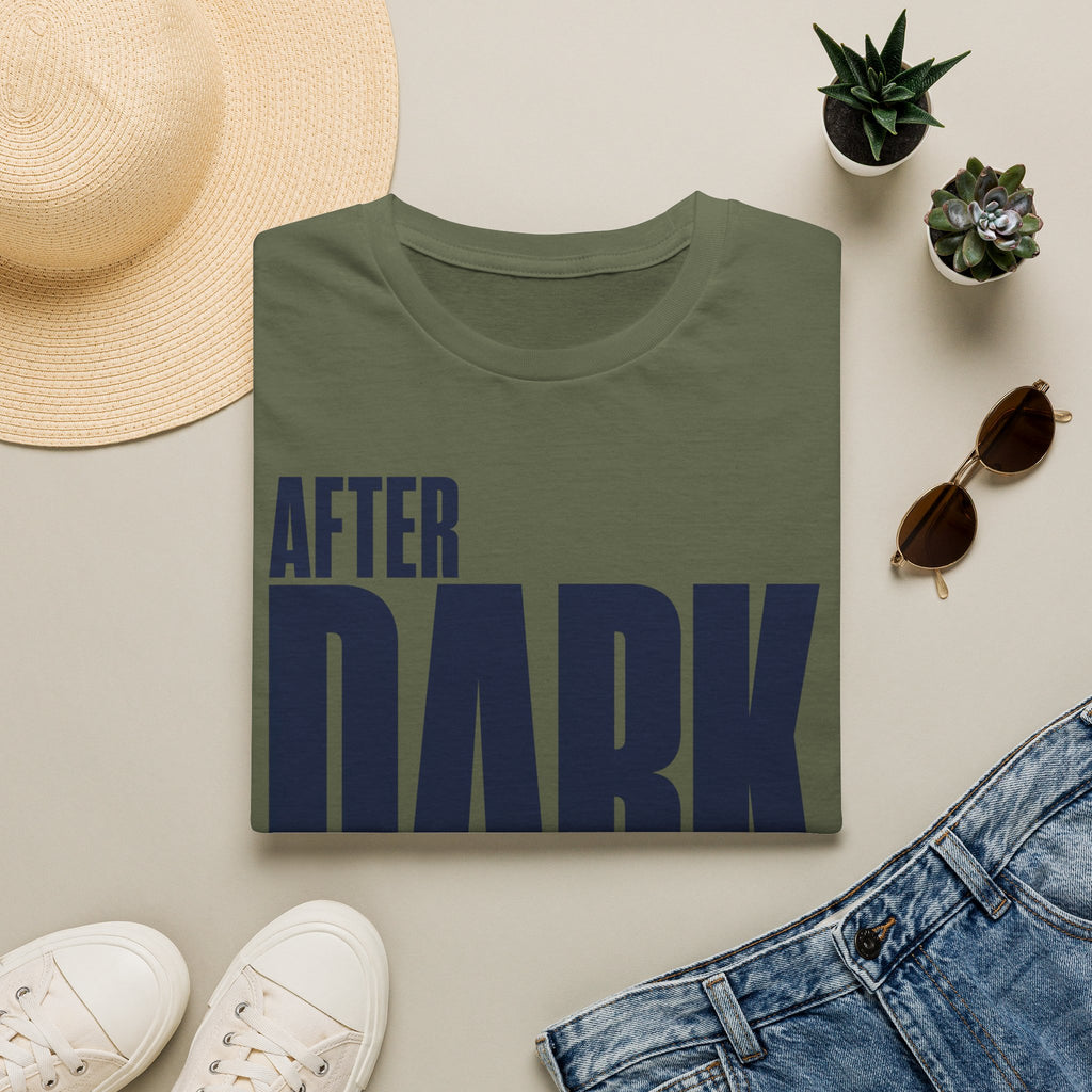 After dark only