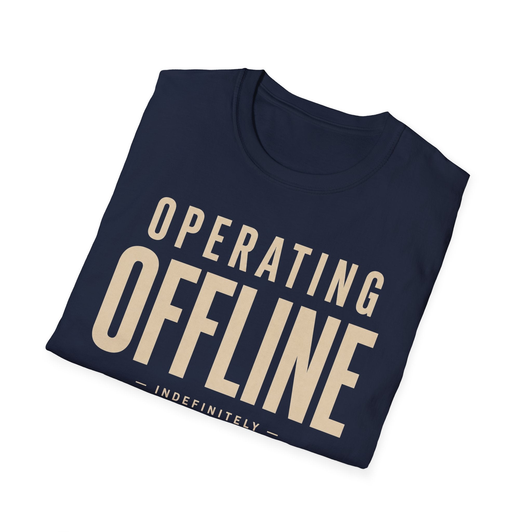 Operating offline.... Indefinitely