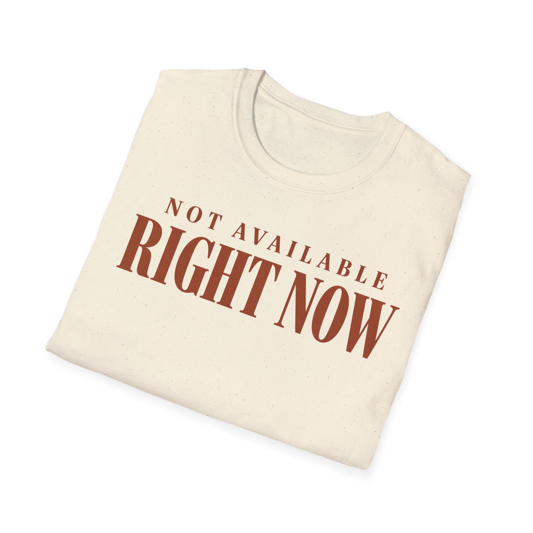 Not available right now