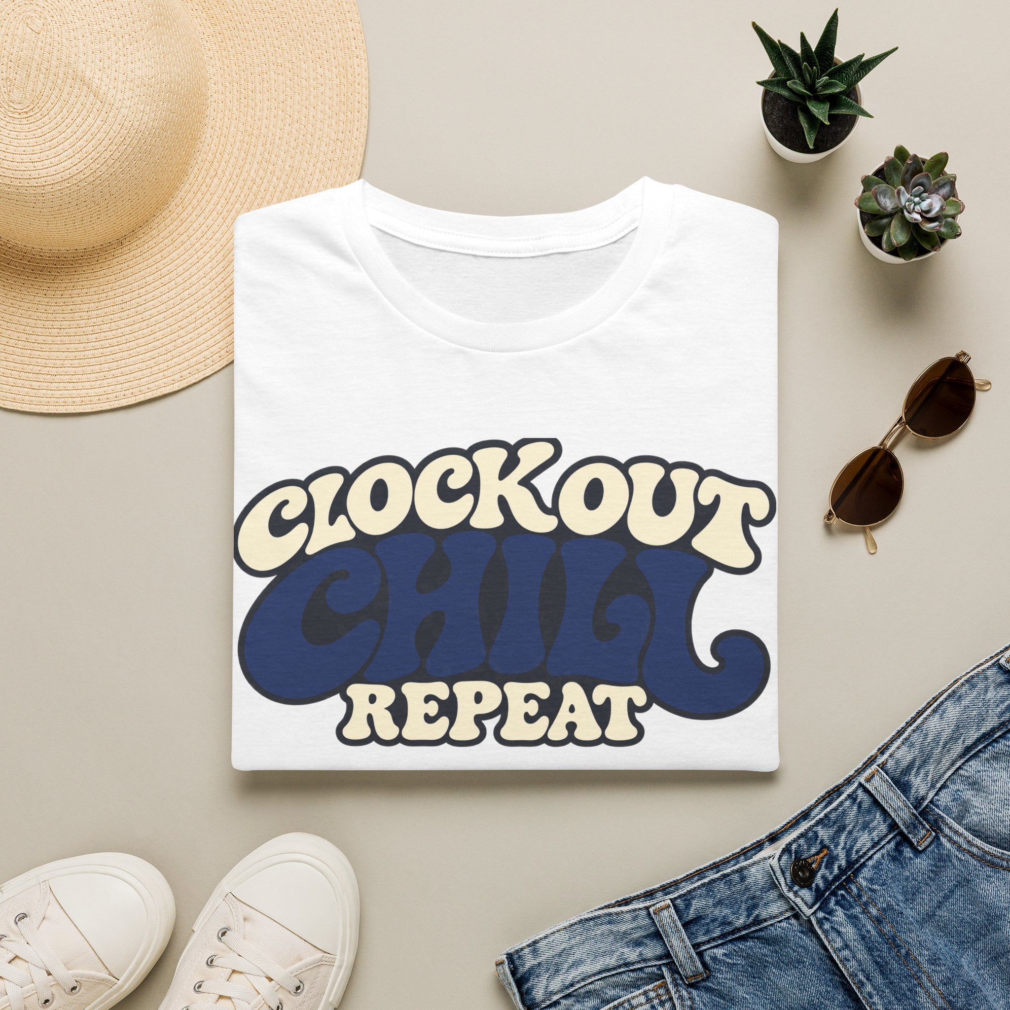 Clock out. Chill. Repeat.