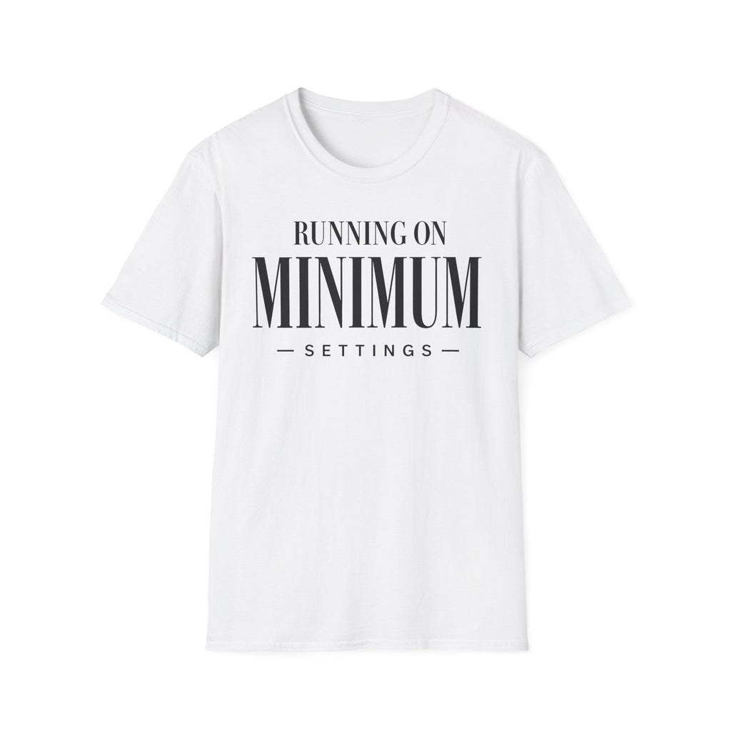 Running on minimum settings