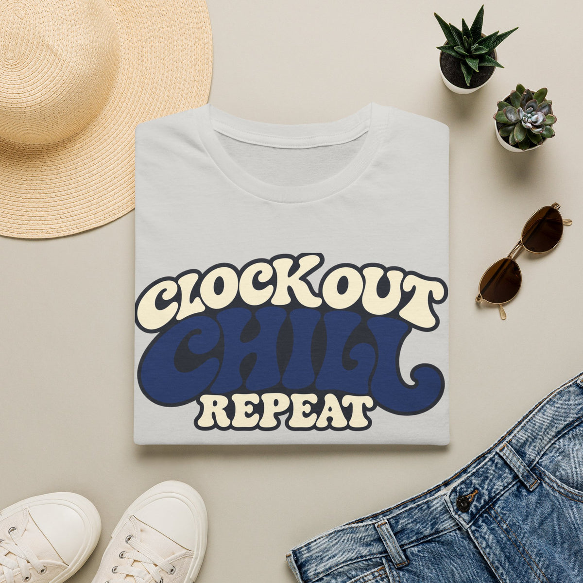 Clock out. Chill. Repeat.
