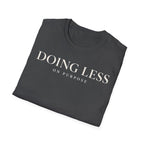 Doing less on purpose