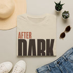 After dark only
