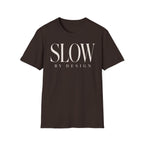 Slow by design