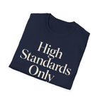 High Standards Only