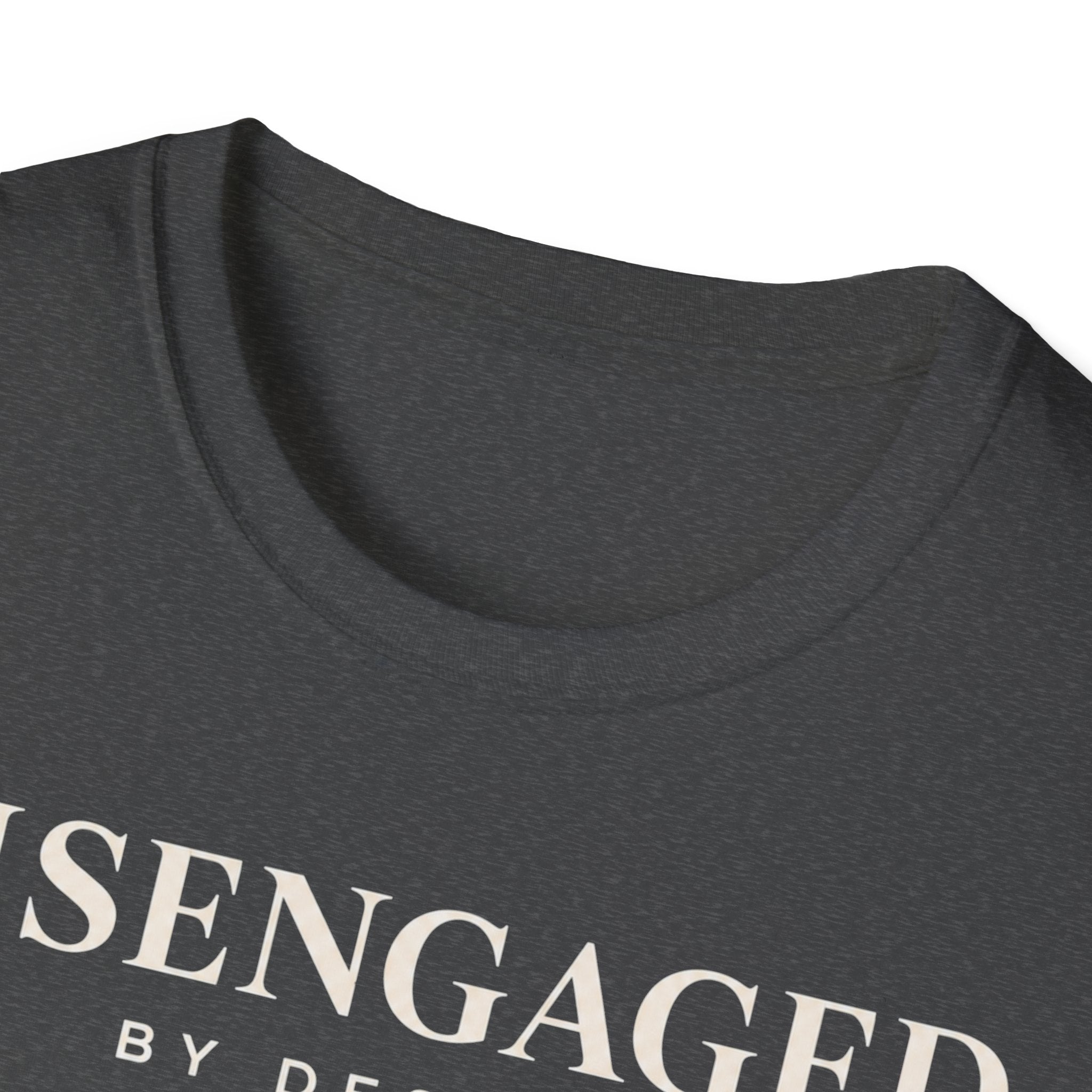 Disengaged by design